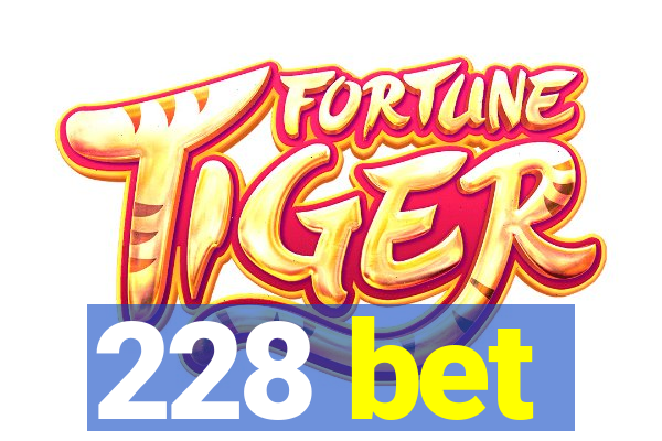 228 bet